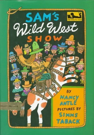 Sam's Wild West Show (Dial Easy-to-Read) (9780803715325) by Antle, Nancy