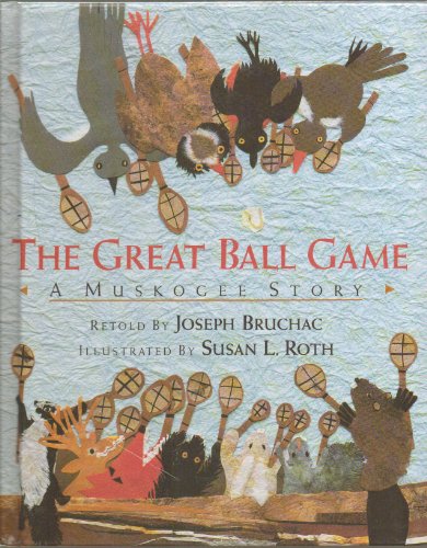 Stock image for The Great Ball Game: A Muskogee Story for sale by SecondSale