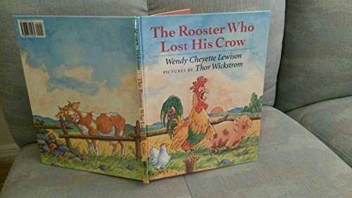 9780803715462: The Rooster Who Lost His Crow