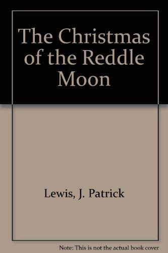 Beispielbild fr The Christmas of the Reddle Moon zum Verkauf von Ergodebooks