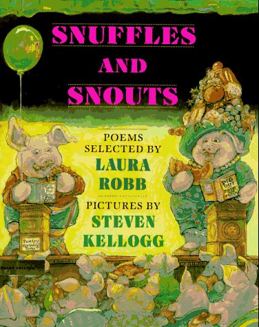 Snuffles and Snouts (9780803715981) by Robb, Laura