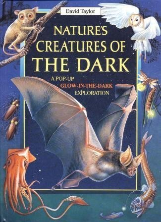 Stock image for Nature's Creatures of the Dark : A Pop-up Glow-in-the-Dark Exploration for sale by Better World Books