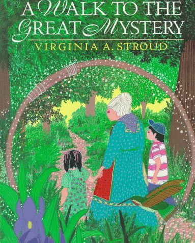9780803716360: A Walk to the Great Mystery: A Cherokee Tale (Book 2)