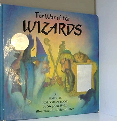 Imagen de archivo de The War of the Wizards: A Magical Hologram Book a la venta por Gulf Coast Books
