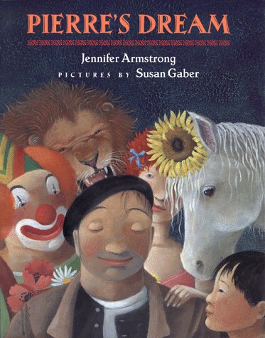 Pierre's Dream (9780803717008) by Armstrong, Jennifer