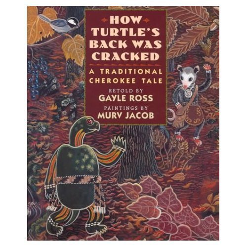 Stock image for How Turtle's Back Was Cracked : A Traditional Cherokee Tale for sale by Better World Books: West