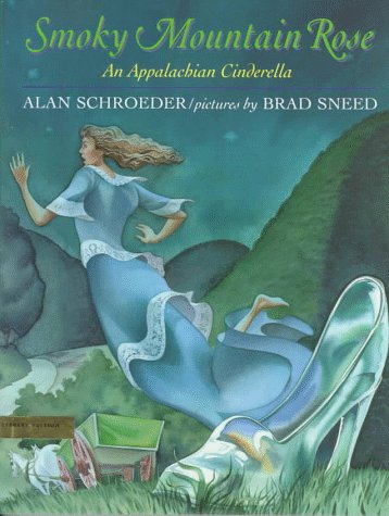 Imagen de archivo de Smoky Mountain Rose : An Appalachian Cinderella a la venta por Better World Books: West