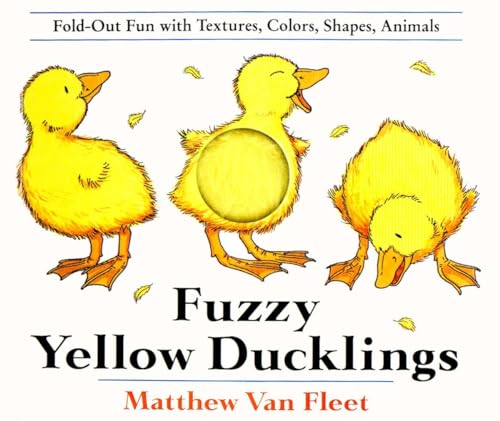 9780803717596: Fuzzy Yellow Ducklings: Fold-Out Fun With Textures, Colors, Shapes, Animals