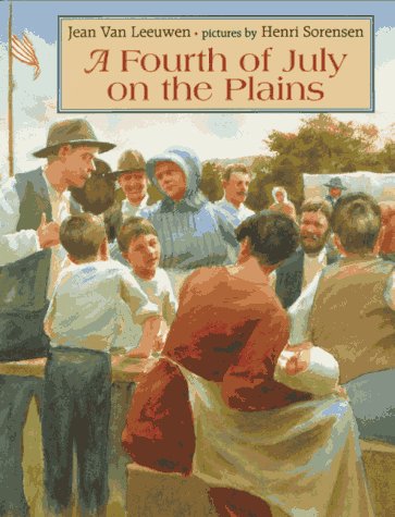 Stock image for A Fourth of July on the Plains for sale by BooksRun