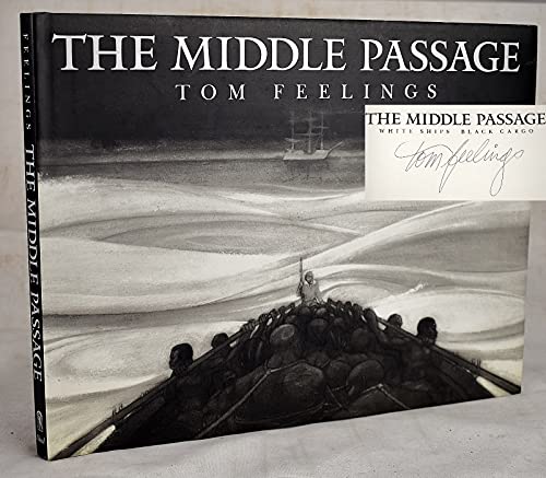 The Middle Passage: White Ships/ Black Cargo (9780803718043) by Feelings, Tom