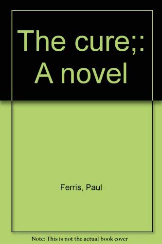 Beispielbild fr The Cure zum Verkauf von Wonder Book