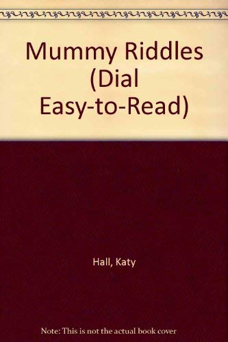 9780803718470: Mummy Riddles (Dial Easy-To-Read)