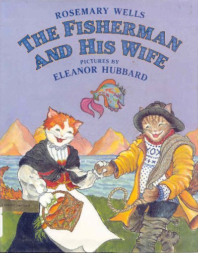 The Fisherman and His Wife (9780803718517) by Wells, Rosemary
