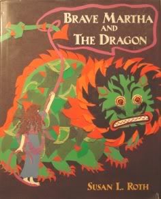 9780803718524: Brave Martha And the Dragon