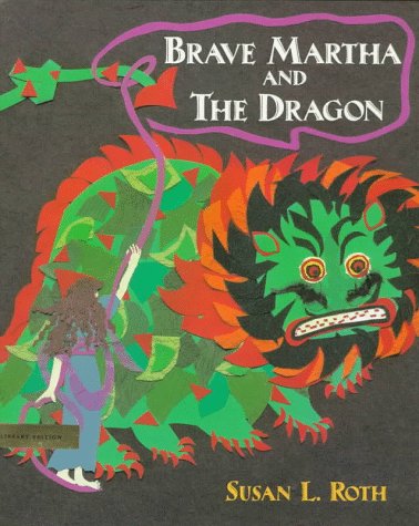 9780803718531: Brave Martha And the Dragon(Library Edition)