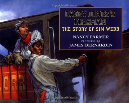 9780803719293: Casey Jones's Fireman: The Story of Sim Webb (Phyllis Fogelman Books)