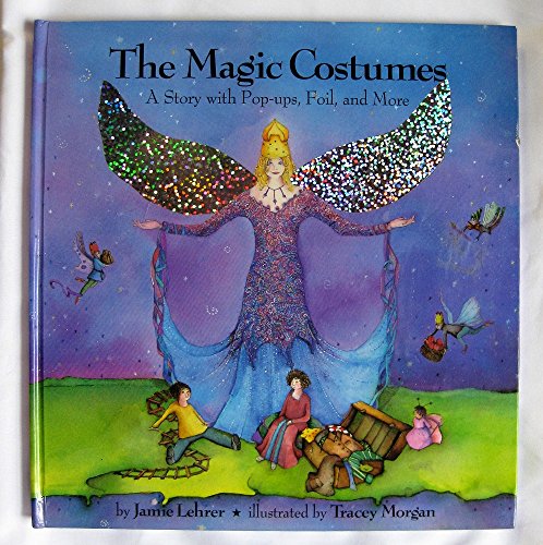 Beispielbild fr The Magic Costumes: A Story with Pop-ups, Foil, and More zum Verkauf von Orion Tech