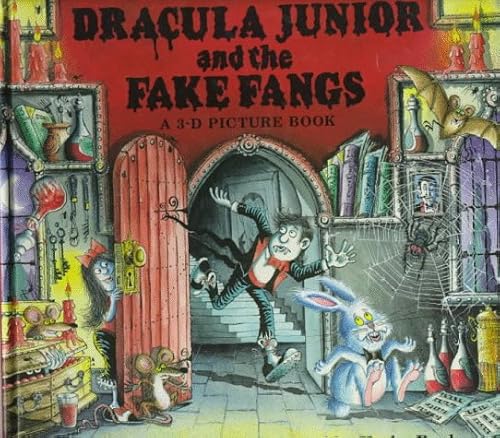 Dracula Junior and the Fake Fangs: A 3-D Picture Book (9780803720084) by Bethlen, Julianna