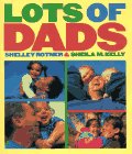 Stock image for Lots of Dads for sale by Better World Books