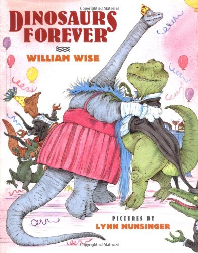 Beispielbild fr Dinosaurs Forever zum Verkauf von Wonder Book