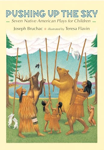 Beispielbild fr Pushing Up the Sky : Seven Native American Plays for Children zum Verkauf von Karen Wickliff - Books