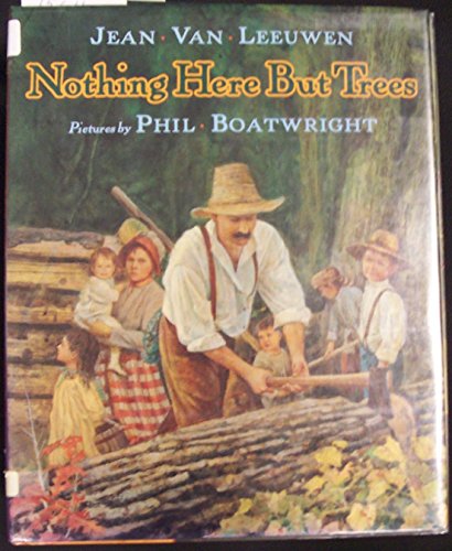 Stock image for Nothing Here But Trees for sale by ThriftBooks-Dallas