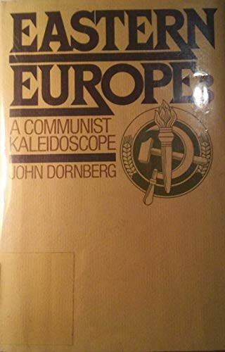 Beispielbild fr Eastern Europe : A Communist Kaleidoscope zum Verkauf von Better World Books