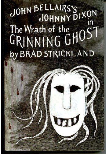 9780803722224: John Bellair's Johnny Dixon in the Wrath of the Grinning Ghost