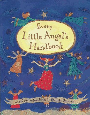 9780803722644: Every Little Angel's Handbook