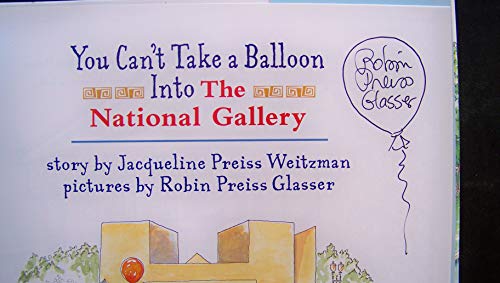 Stock image for You Can't Take a Balloon into the National Gallery for sale by Books of the Smoky Mountains