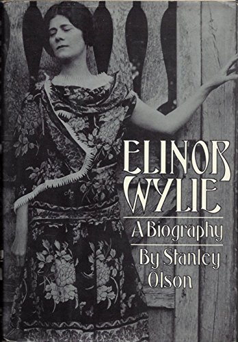 Imagen de archivo de Elinor Wylie: a Biography a la venta por Books of the Smoky Mountains