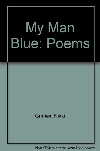 Stock image for My Man Blue: Poems for sale by HPB-Diamond