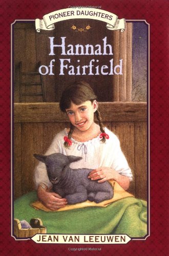 Stock image for Hannah of Fairfield (Pioneer Daughters) for sale by Gulf Coast Books