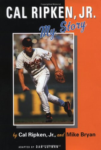 Stock image for Cal Ripken, Jr. : My Story for sale by Better World Books