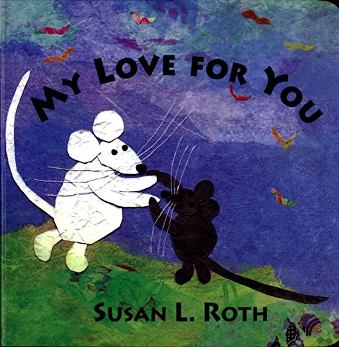 Beispielbild fr My Love for You Board Book zum Verkauf von Wonder Book