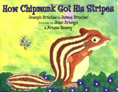 Beispielbild fr How Chipmunk Got His Stripes zum Verkauf von SecondSale