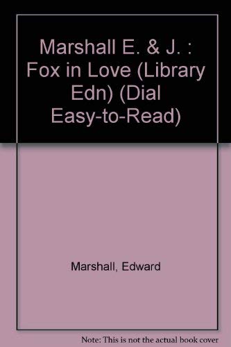 9780803724334: Fox in Love (Dial Easy-To-Read)