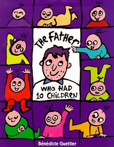 Imagen de archivo de The Father Who Had Ten Children (Picture Books) a la venta por Half Price Books Inc.