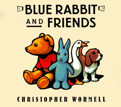 Imagen de archivo de Blue Rabbit and Friends a la venta por Your Online Bookstore