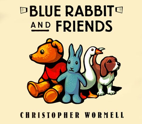 Stock image for Blue Rabbit and Friends for sale by Bearly Read Books