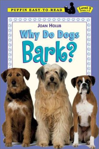 9780803725041: Why Do Dogs Bark? (Dial Easy-To-Read)