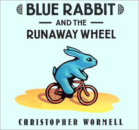 9780803725089: Blue Rabbit and the Runaway Wheel