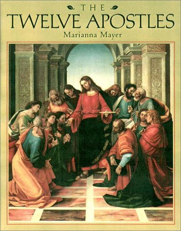 The Twelve Apostles. Their Lives And Acts (2000)