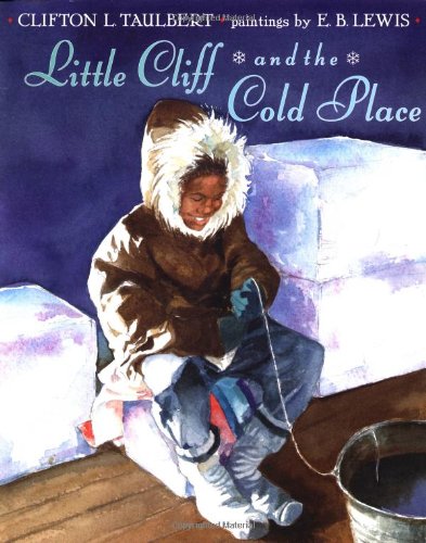 9780803725584: Little Cliff and the Cold Place