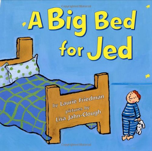 Stock image for A Big Bed for Jed for sale by SecondSale