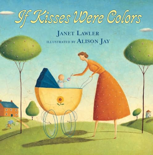 Stock image for If Kisses Were Colors for sale by Better World Books