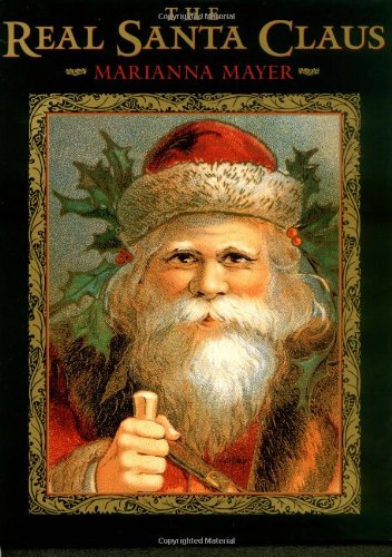 Stock image for The Real Santa Claus: Legends of Saint Nicholas (Phyllis Fogelman Books) for sale by Goodwill of Colorado