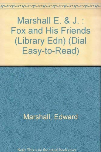 9780803726697: Fox and His Friends (Dial Easy-To-Read)
