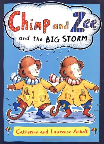 Beispielbild fr Chimp and Zee and the Big Storm zum Verkauf von BookHolders