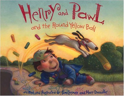 Beispielbild fr Henry and Pawl and the Round Yellow Ball zum Verkauf von Better World Books